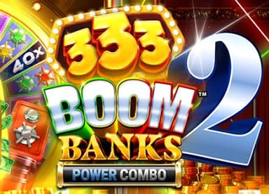 333 Boom Banks 2 Power Combo