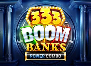 333 Boom Banks Power Combo