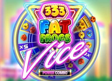 333 Fat Frogs Vice Power Combo