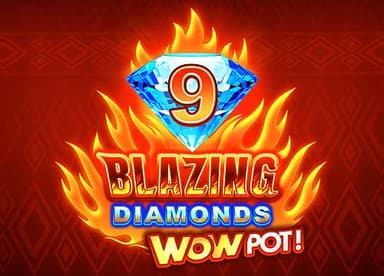 9 Blazing Diamonds Wowpot