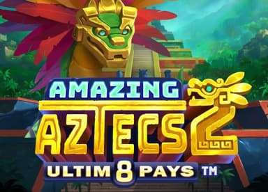 Amazing Aztecs 2 Ultim8 Pays