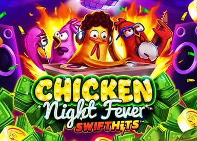 Chicken Night Fever