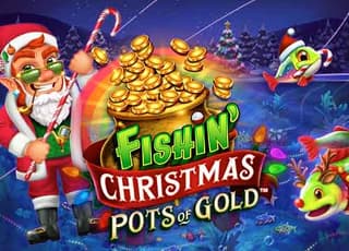 Fishin Christmas Pots of Gold