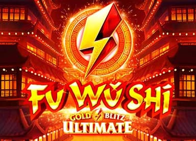 Fu Wu Shi Gold Blitz Ultimate