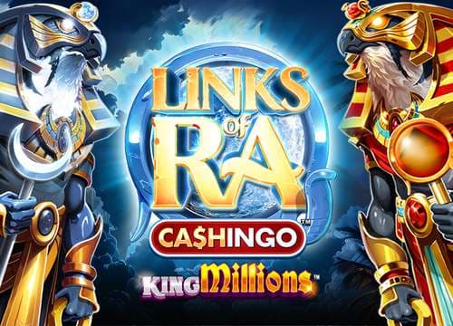 Links of Ra Cashingo King Millions
