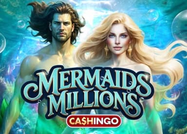 Mermaids Millions Cashingo