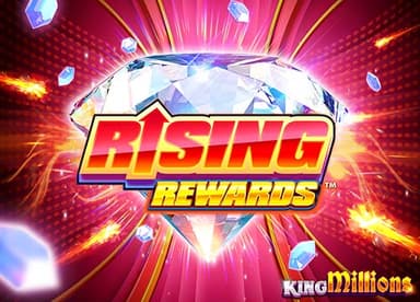 Rising Rewards King Millions