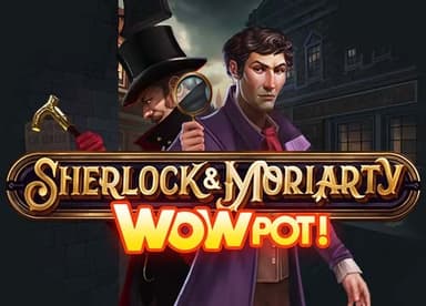 Sherlock and Moriarity Wowpot