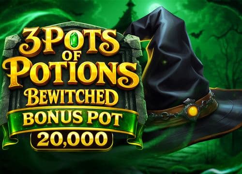 3 Pots of Potions Betwitched Bonus Pot 20000