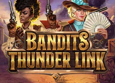 Bandits Thunder Link