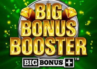 Big Bonus Booster