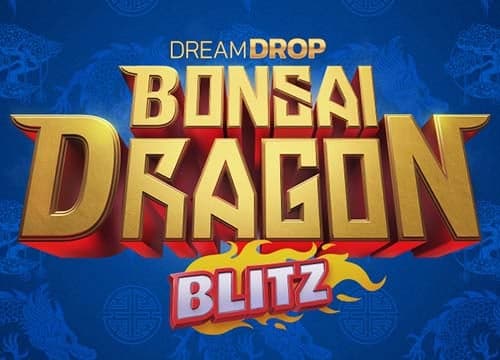 Bonsai Dragon Blitz Dream Drop