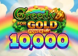 Greedy for Gold Power Hit 10000