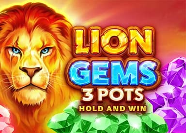 Lion Gems 3 Pots: Hold and Win