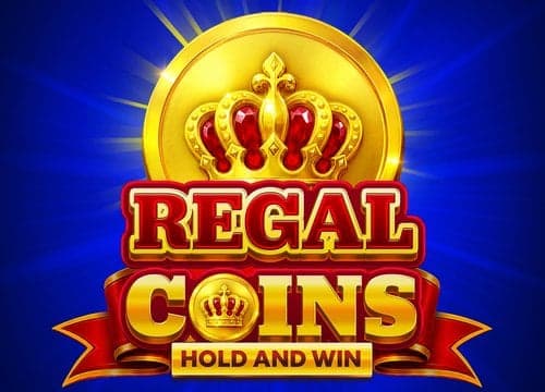 Regal Coins Hold and Win