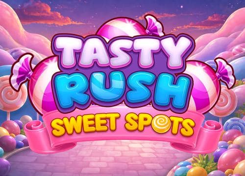 Tasty Rush Sweet Spots