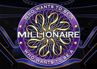 Who wants to be a Millionaire