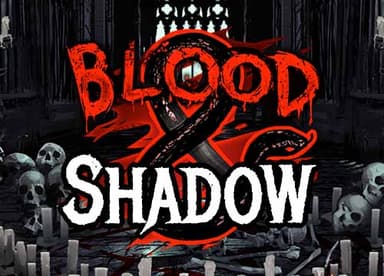 Blood And Shadow