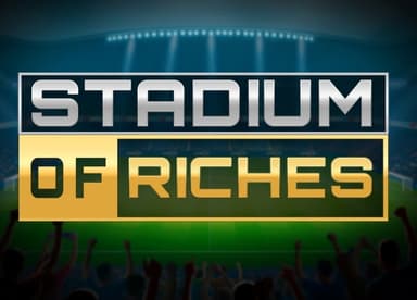 Stadium of Riches