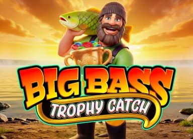 Big Bass Trophy Catch