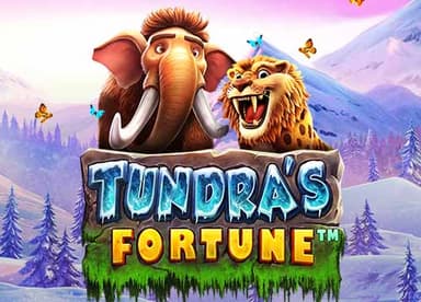 Tundra's Fortune