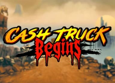 Cash Truck Begins